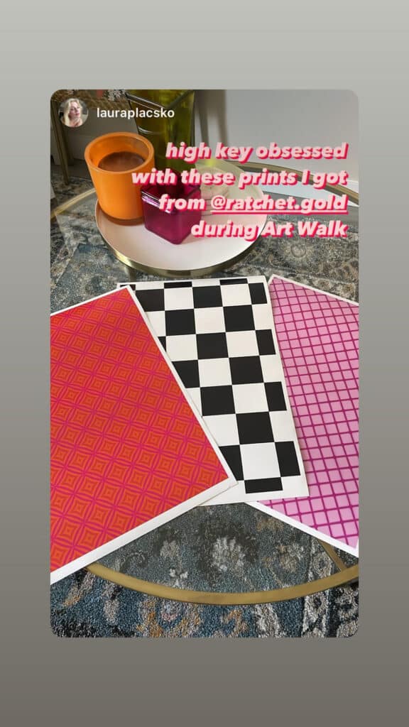 Ratchet Gold Art Walk Instagram mention prints checkerboard pink grid red diamonds