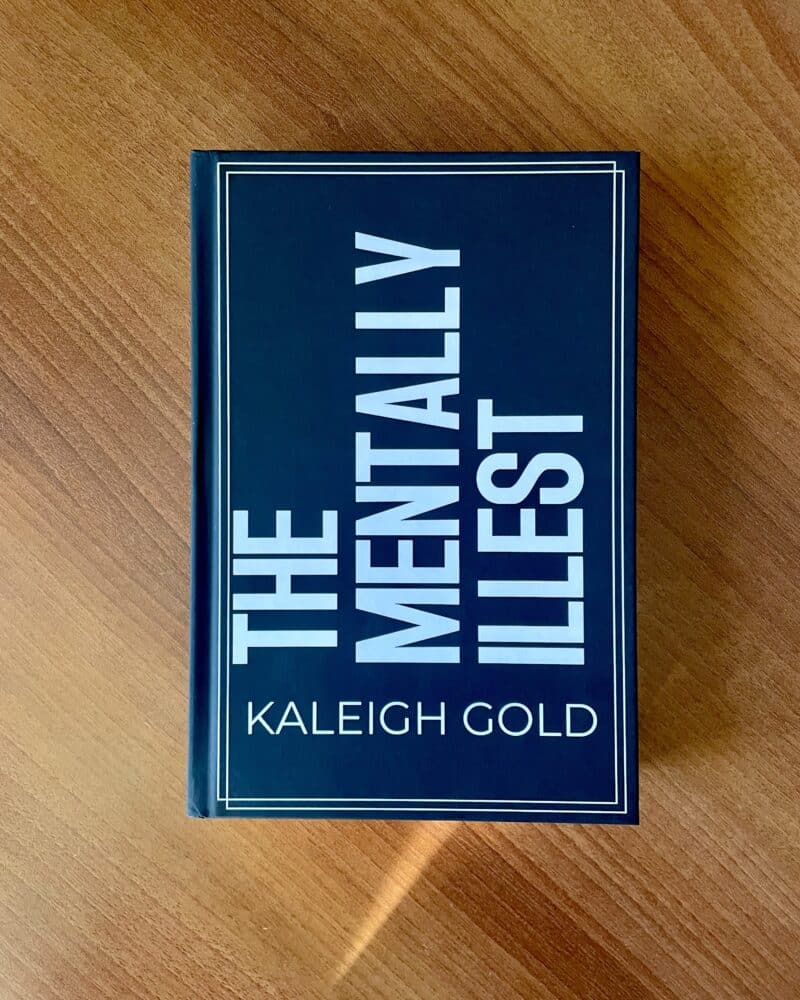 TMI - The Mentally Illest. Written by Kaleigh Gold, published by Ratchet Gold Art & Design